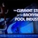 The Current State of the Backyard Pool Industry: A Short Film That Holds Up a Mirror